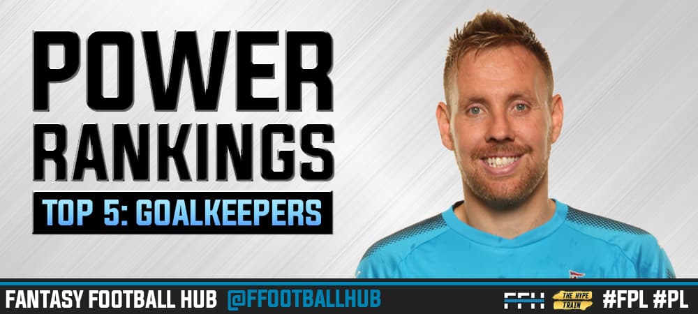 FPL Power Rankings 2017/18: Goalkeepers (GW5)