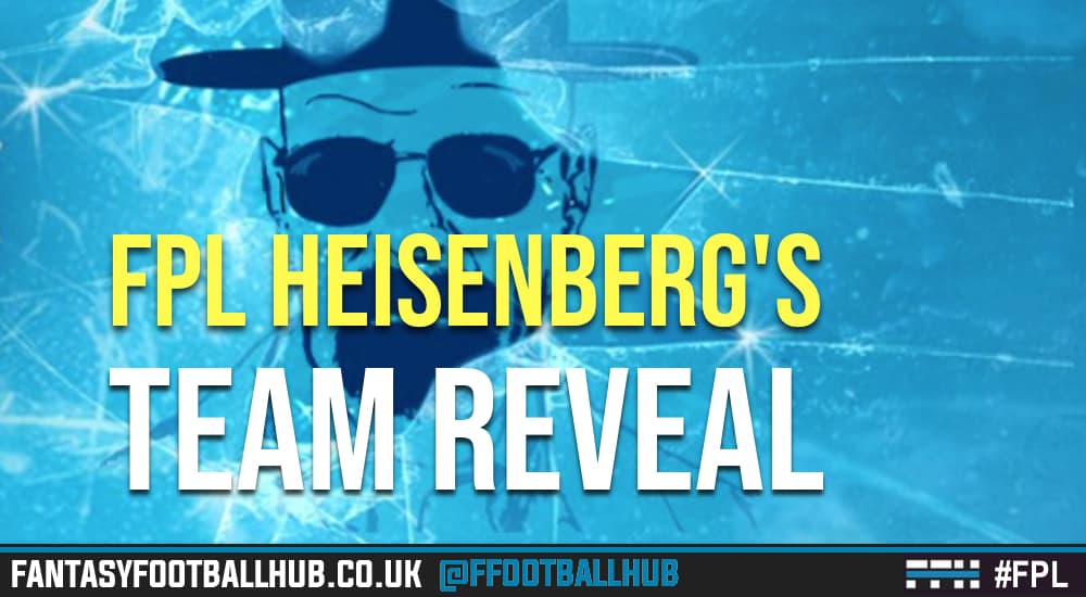 FPL Heisenberg’s Gameweek 7 Team Reveal