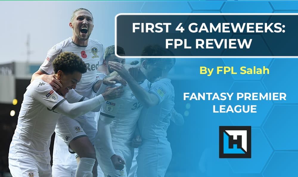 First 4 Gameweeks Review FPL | 2020/21