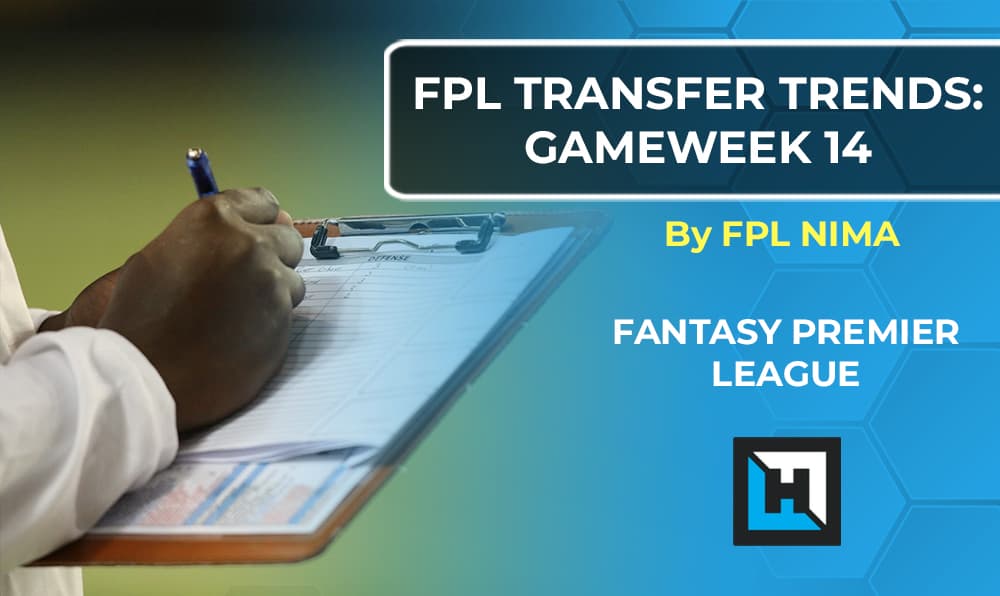 Fantasy Premier League Gameweek 14 Transfer Tips | 2020/21