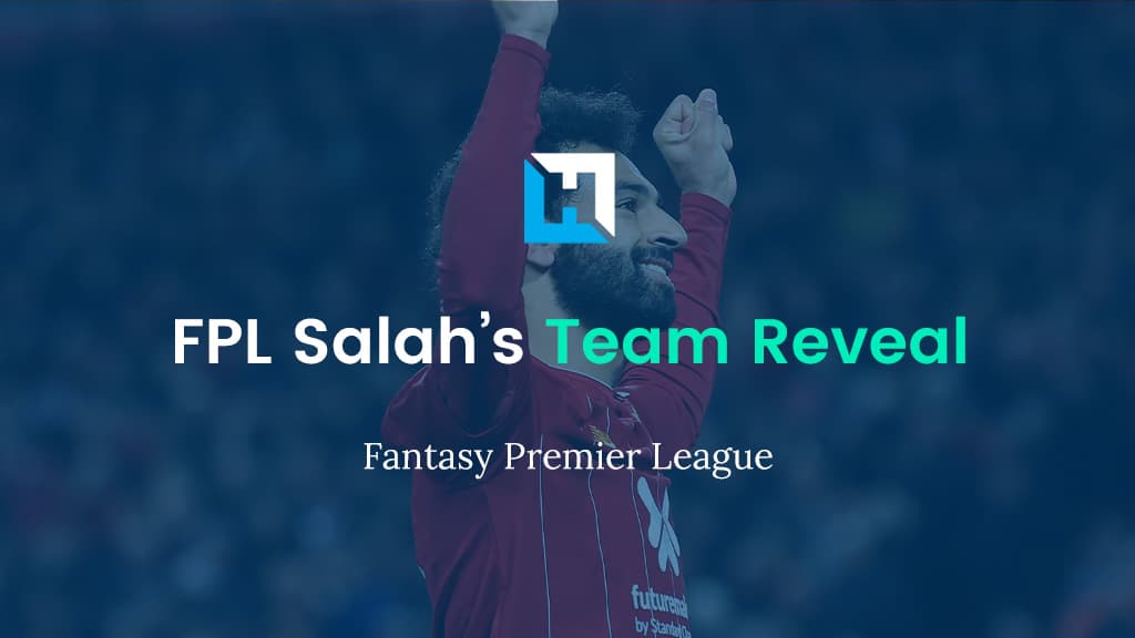 FPL Gameweek 15 Team Reveal | FPL Salah