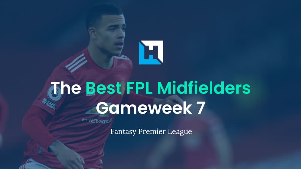 Best FPL Midfielders For Gameweek 7 | Fantasy Premier League Tips 2021/22
