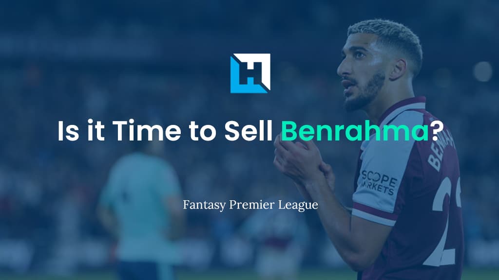 Is it Time to Sell Saïd Benrahma?