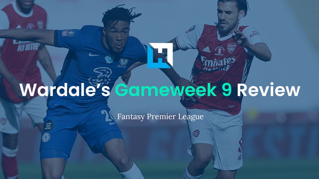 FPL Gameweek 9 Review | Sorry Saturdays, Super Sundays