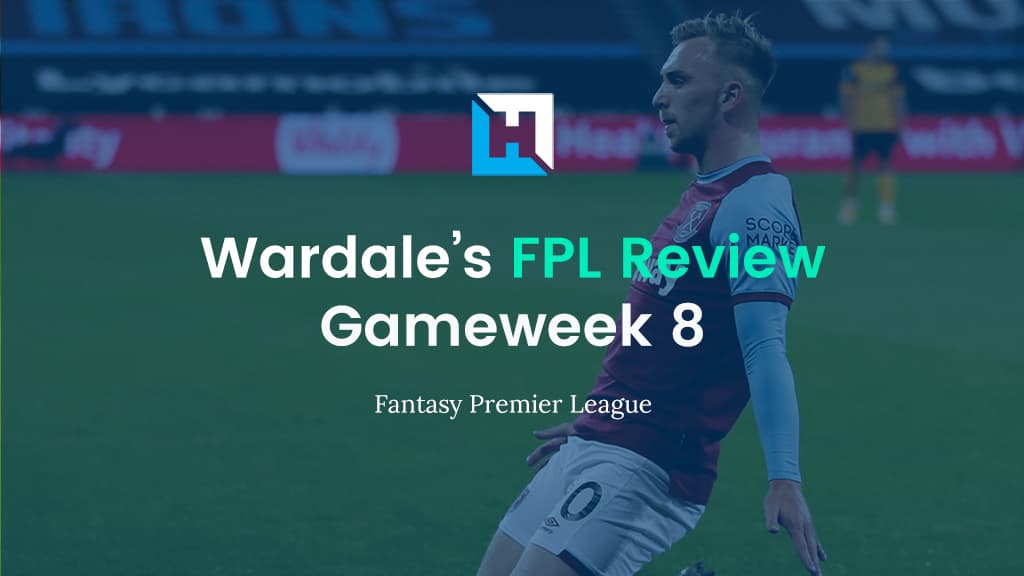 FPL Gameweek 8 Review – Familiarity Breeds Contentment