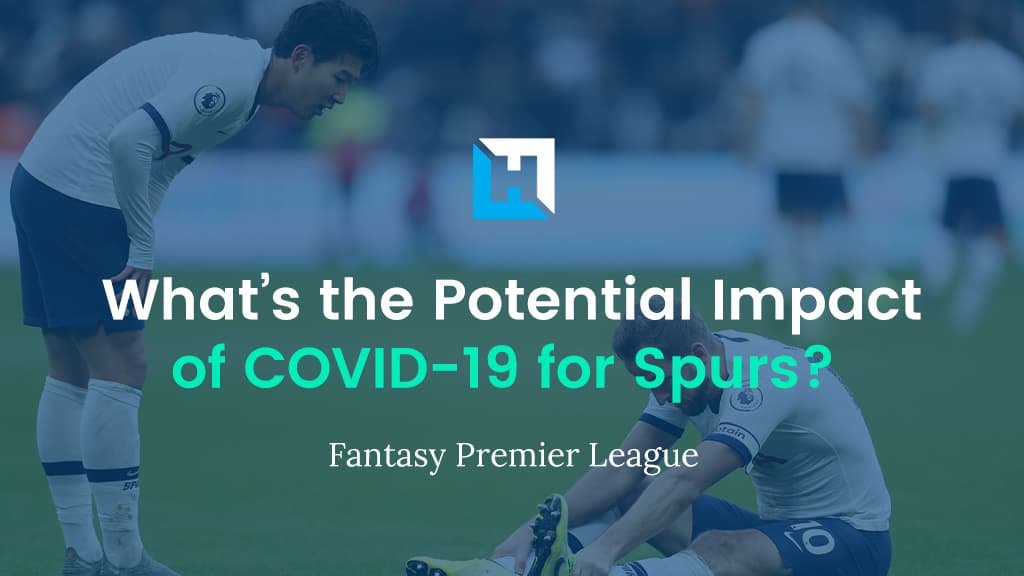 COVID-19 disruption for Spurs in Gameweek 16 | FPL Tips 2021/22