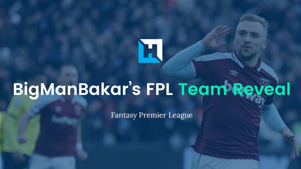 FPL Gameweek 19 Team Reveal | BigManBakar
