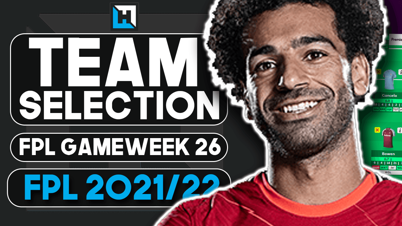Bakar’s FPL Gameweek 26 Team Reveal VIDEO | Transfers, Captains and Chips