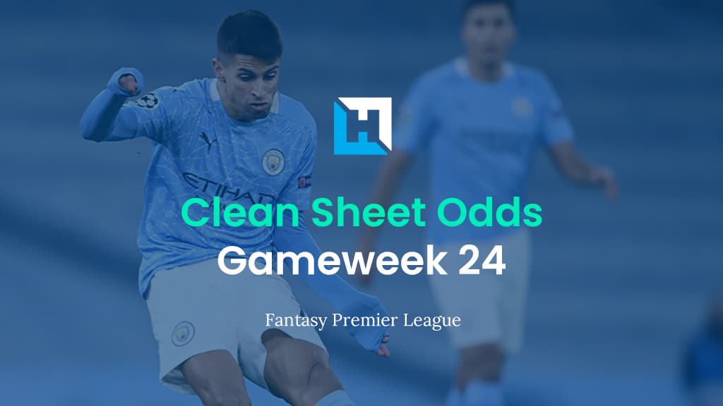 Gameweek 24 Clean Sheet Odds  | Clean Sheet Probability and Expected FPL Points