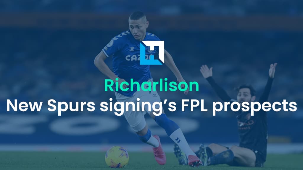 Richarlison – FPL, Sky, TFF and Dream Team prospects