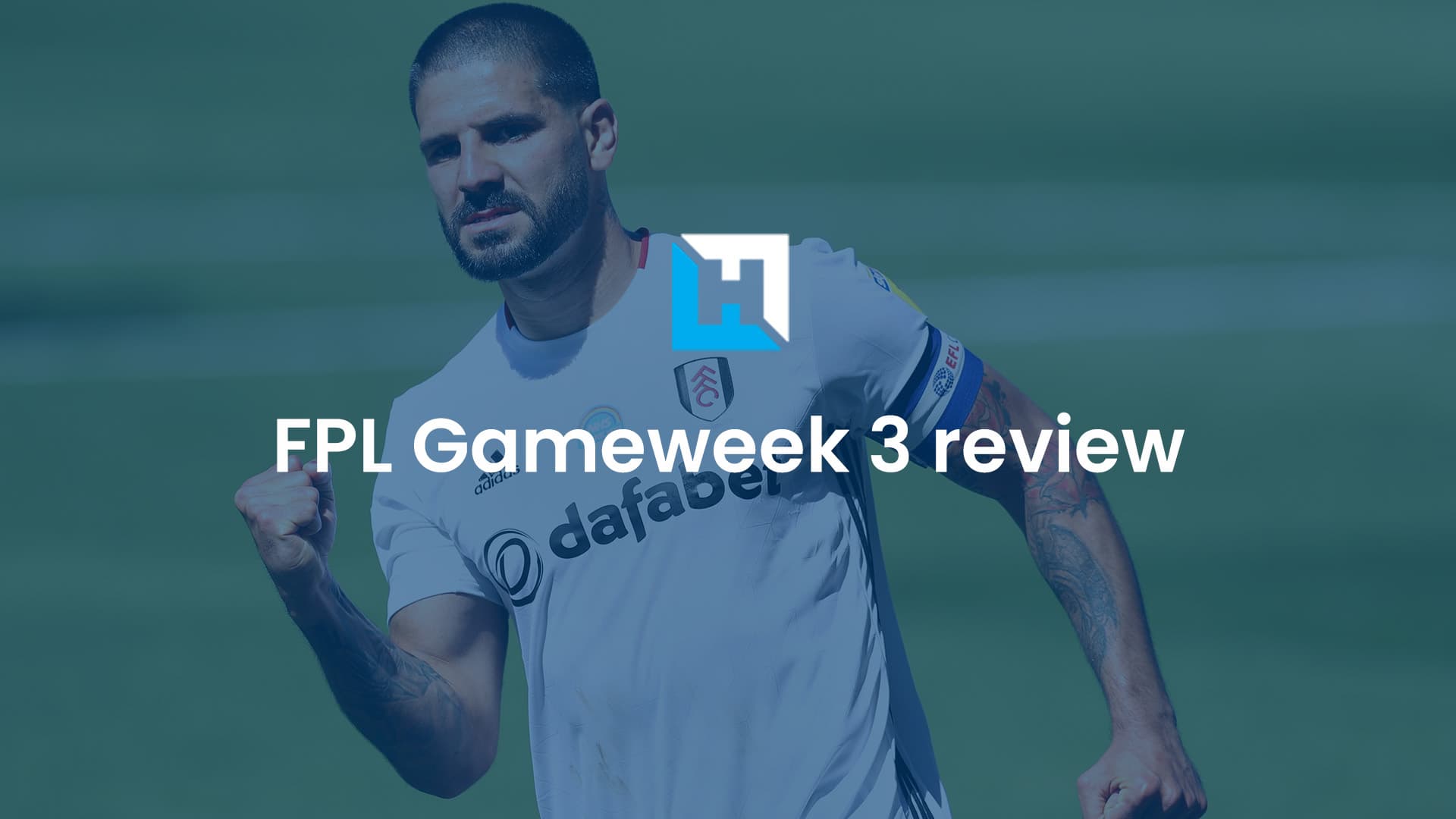 FPL Gameweek 3 review: Top scorers, under-the-radar player and who’s winning FPL?