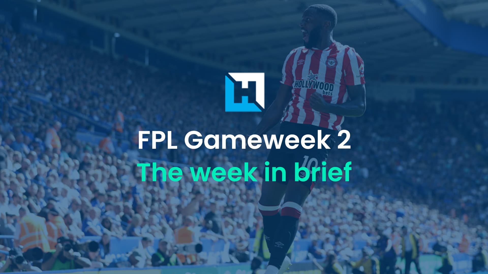 FPL Gameweek 2 review: Surprising stats, bandwagon caution and which Premier League player is doing best at FPL?