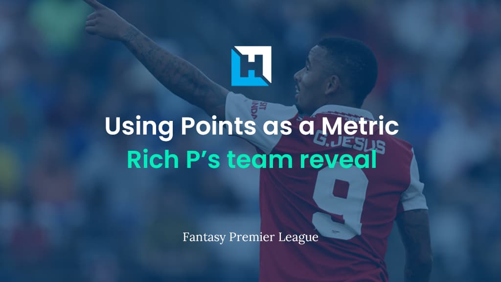 Using FPL Points as a Metric: Gameweek 1 team reveal 2022/23