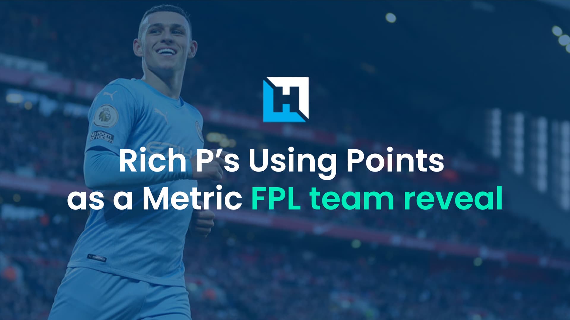 Using FPL Points as a Metric Gameweek 14 | Rich P’s team reveal