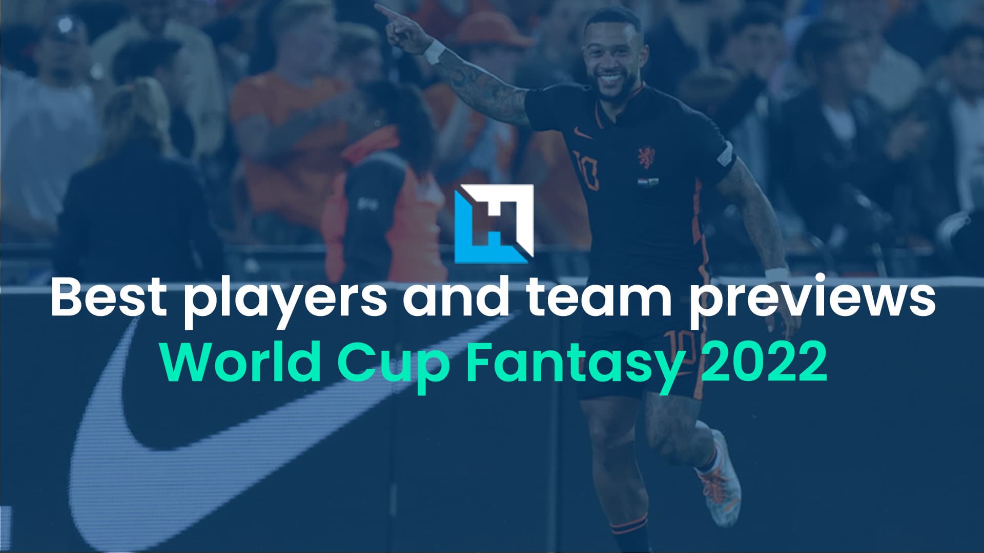 World Cup Fantasy 2022 best players and team previews