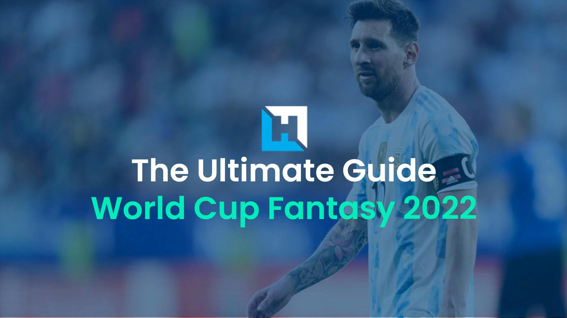 World Cup Fantasy 2022 tips: The Ultimate Guide to Matchday 7
