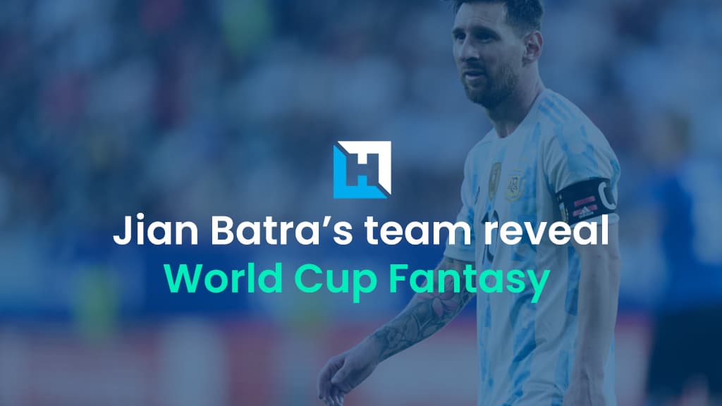 World Cup Fantasy Matchday 6 team reveal | Jian Batra