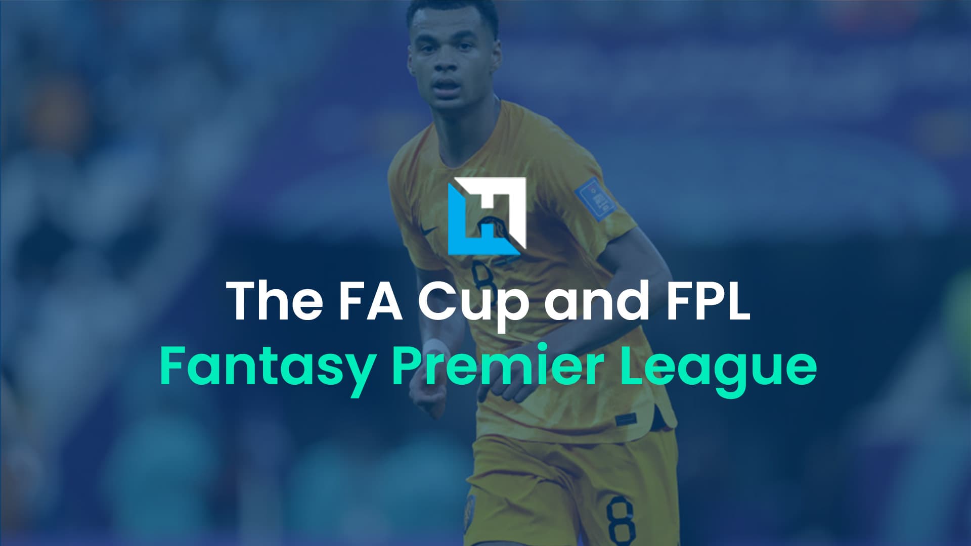 The FA Cup third round and FPL: Four things you need to know