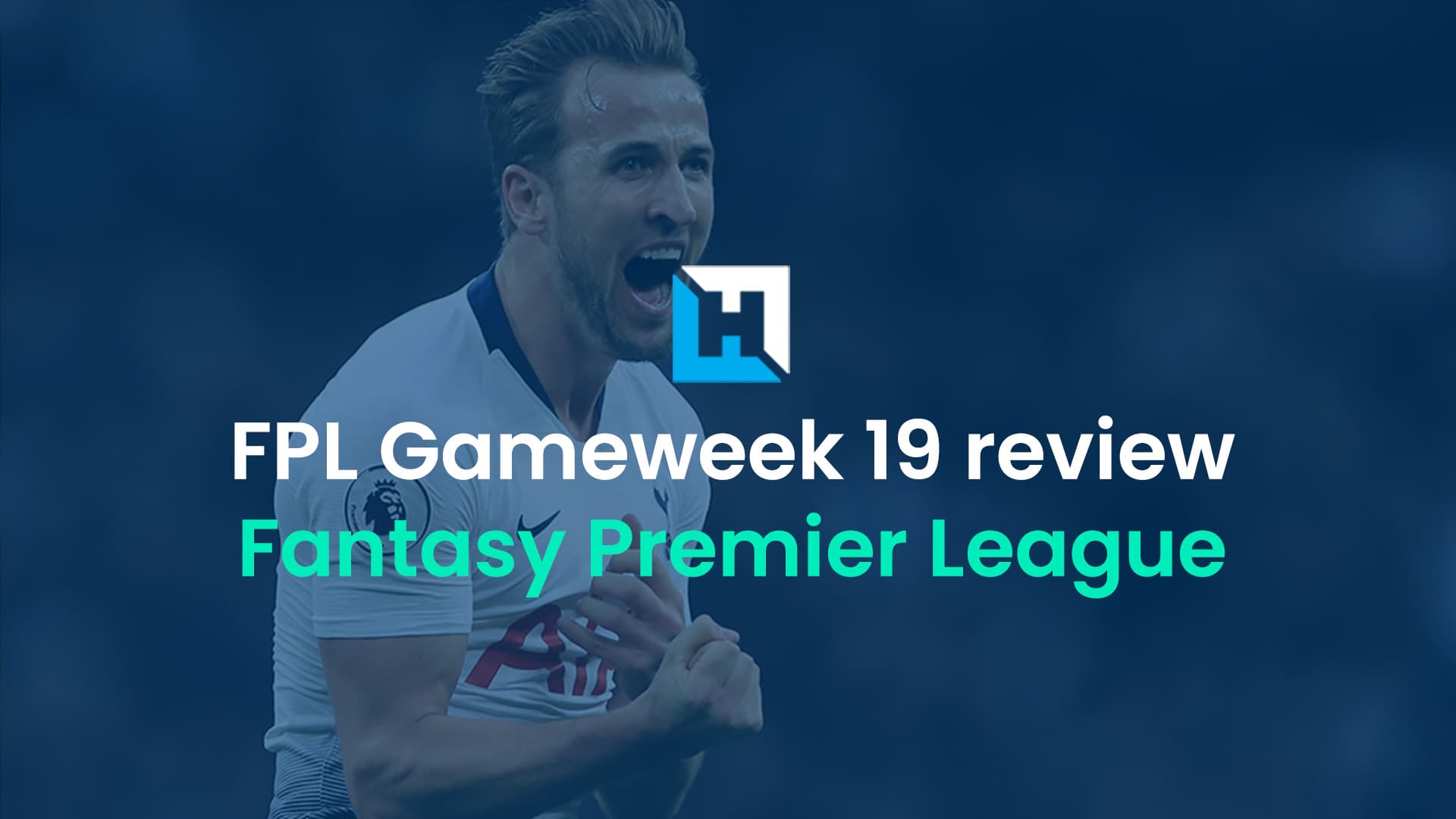 FPL Gameweek 19 review: Kane brace, Doherty haul and Rodrigo hits 10 goals mark