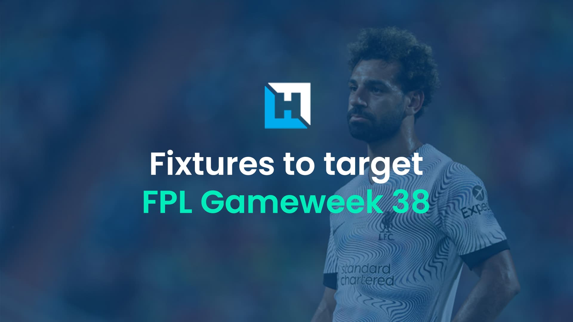 Final day fixtures to target – Who’s on the beach in FPL Gameweek 38?