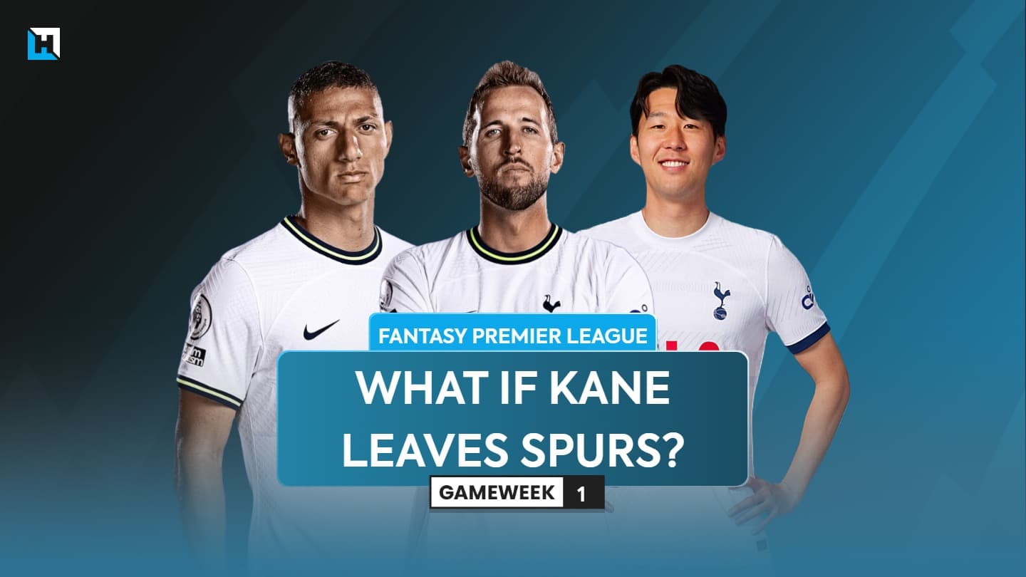 The FPL impact of Harry Kane leaving the Premier League