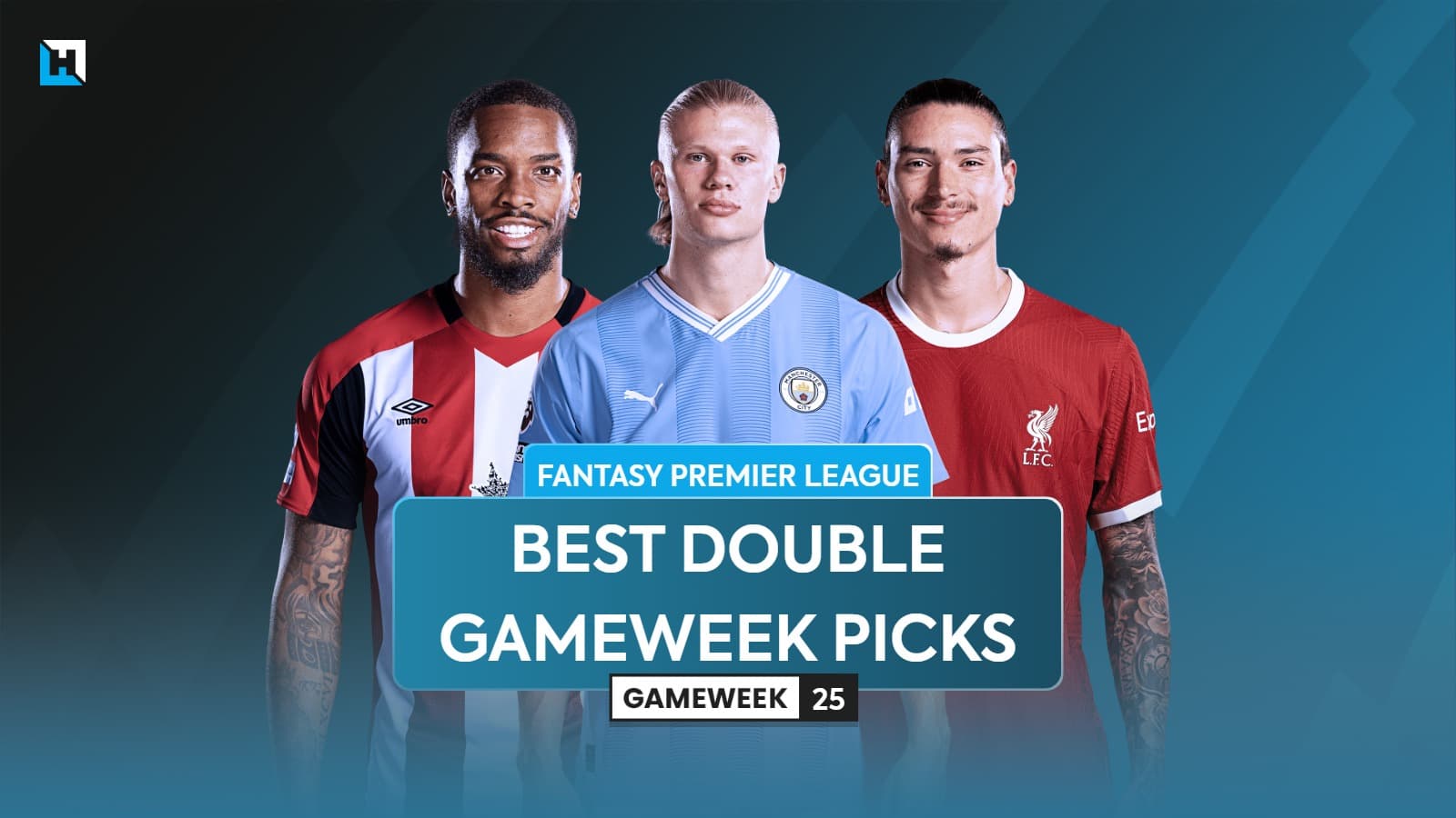 The best FPL players to target from Double Gameweek 25 teams