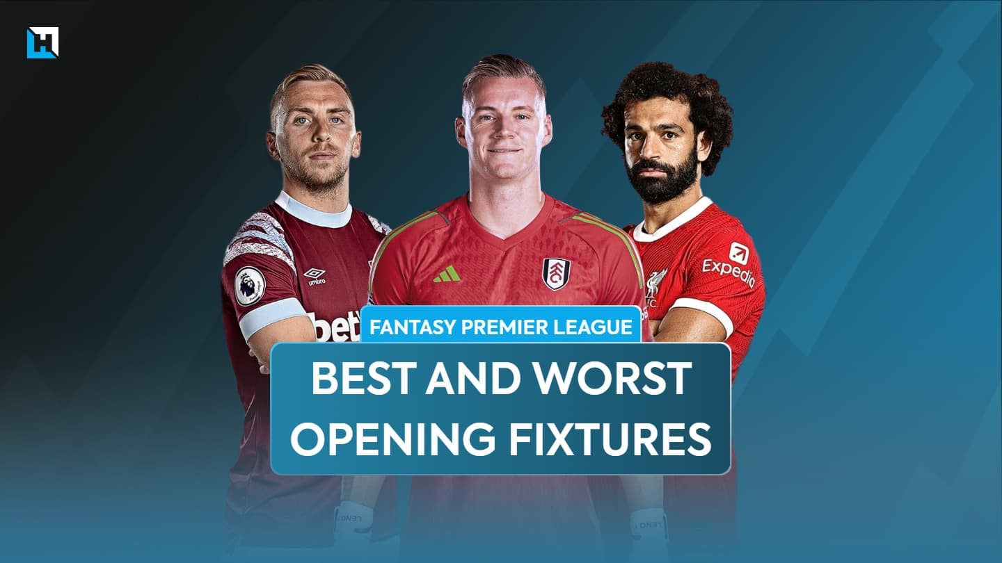 Best and worst FPL fixtures to start the season