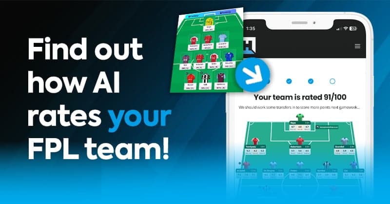 Get your FPL team rated by AI for free with Fantasy Football Hub