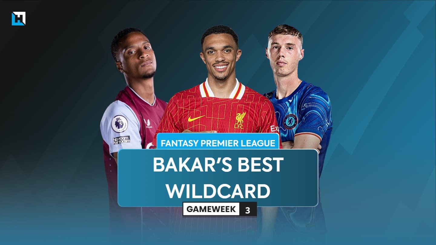 BigManBakar’s best Gameweek 3 Wildcard team