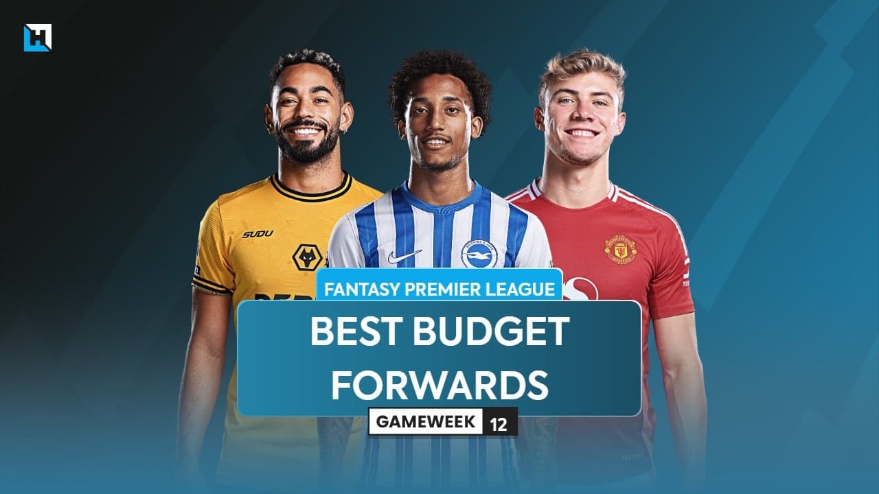Best FPL budget forwards for Gameweek 12 onwards