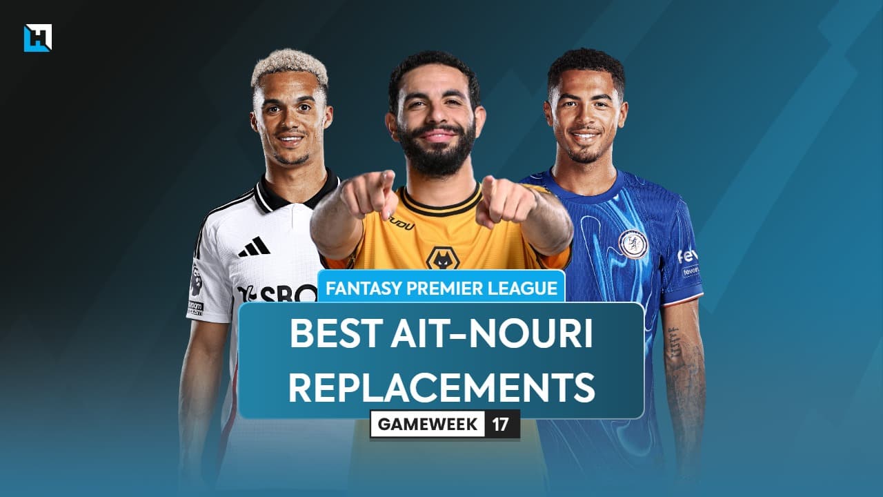 Best FPL replacements for Rayan Ait-Nouri in Gameweek 17