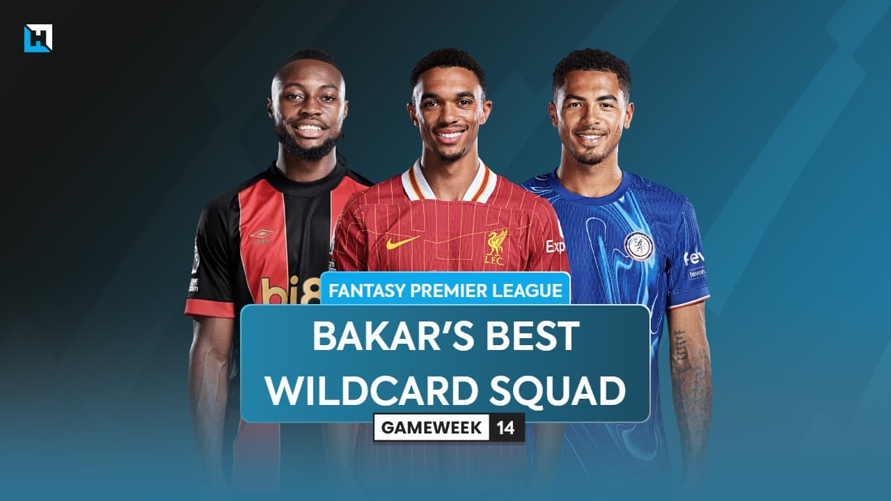 BigManBakar’s best FPL Gameweek 14 Wildcard team