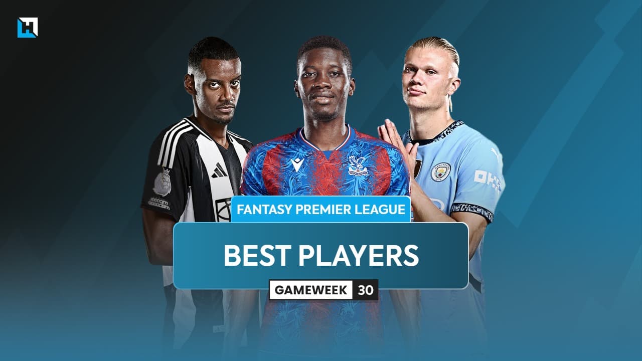Best FPL players for Gameweek 30