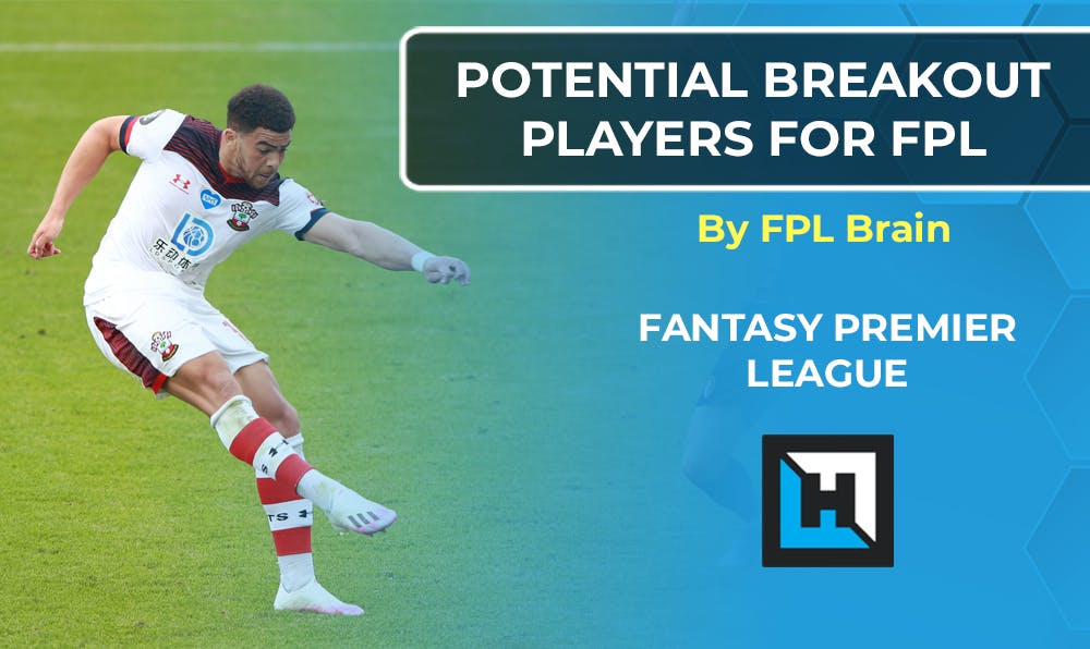 Potential Breakout Players for FPL