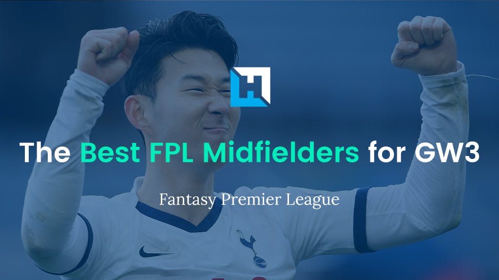 Best FPL Midfielders For Gameweek 3 | Fantasy Premier League Tips 2021/22
