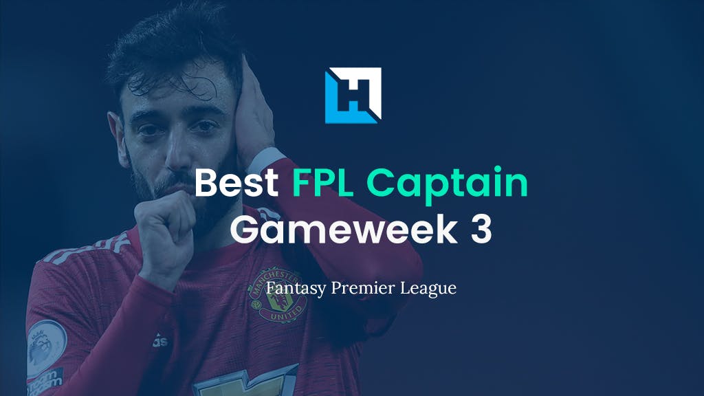 fpl gameweek 3 best captain