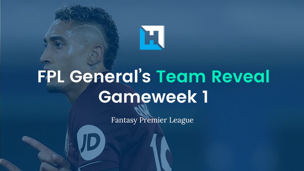 FPL Gameweek 1 team reveal. FPL General.
