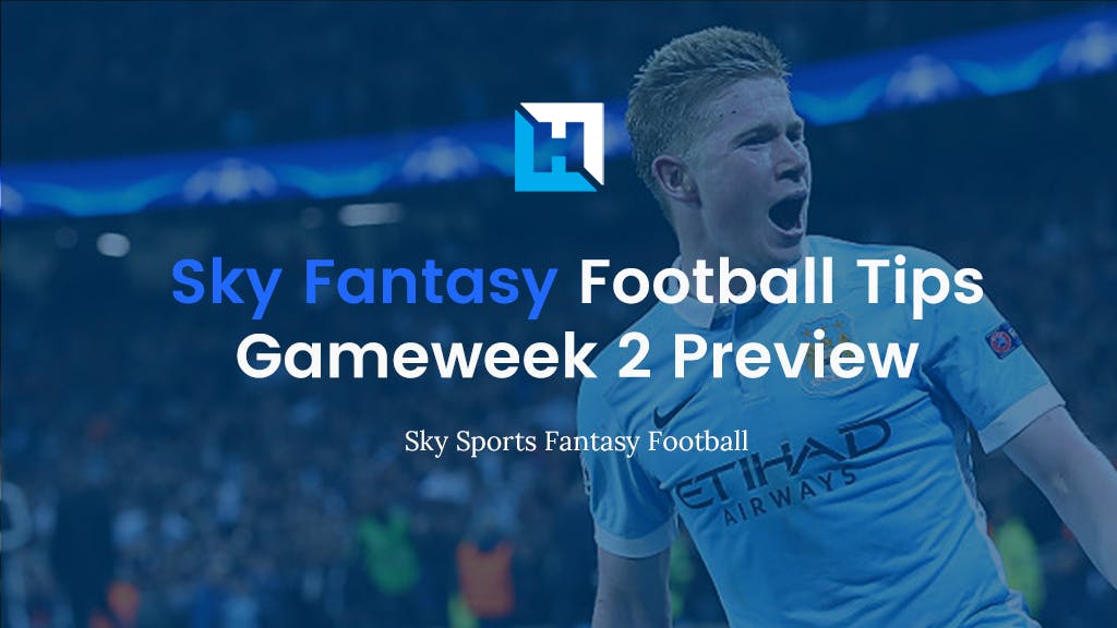 sky fantasy football tips gameweek 3
