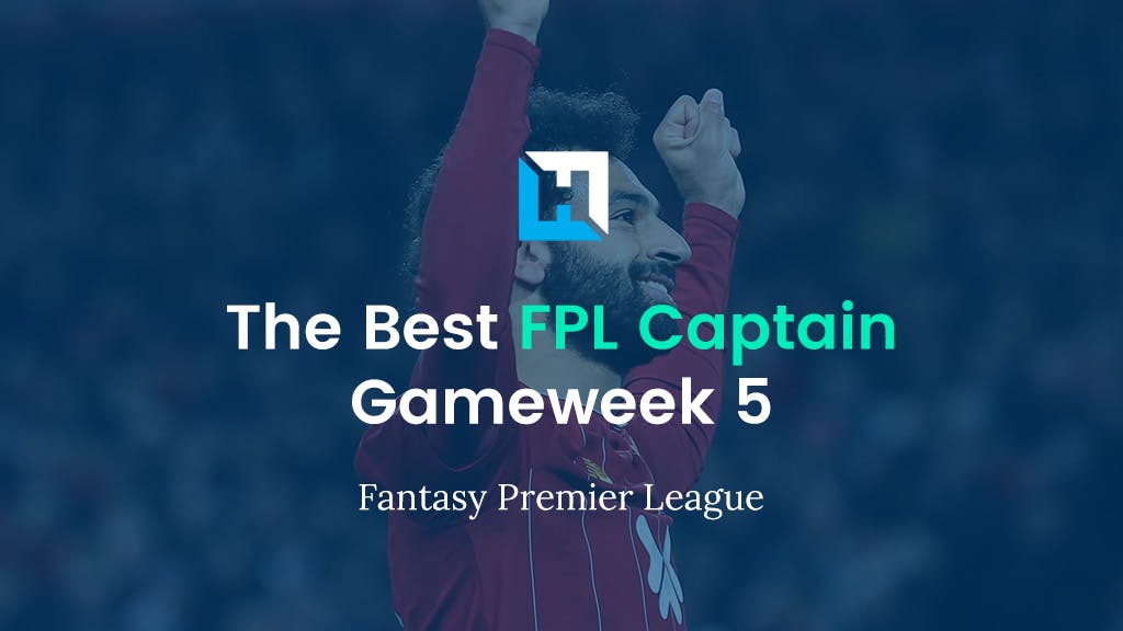 Best FPL Gameweek 5 Captain. Salah.