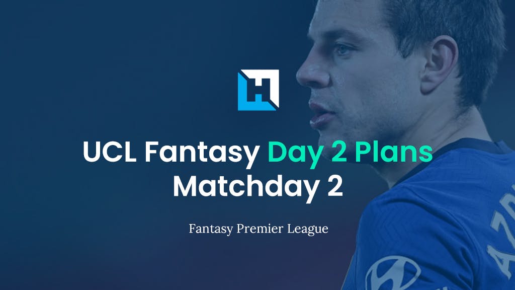 UCL Fantasy Matchday 2 Wildcard Team Reveal – Day 2