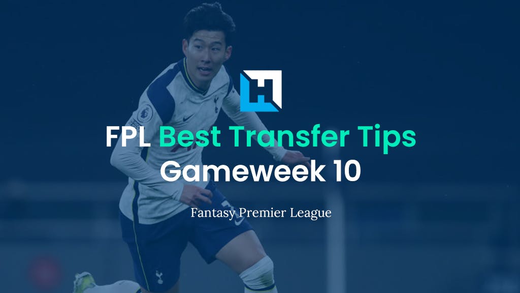 FPL Gameweek 10 Best Transfer Tips
