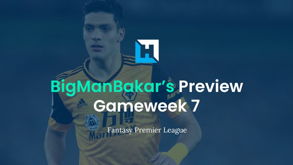 Gameweek 7 FPL preview