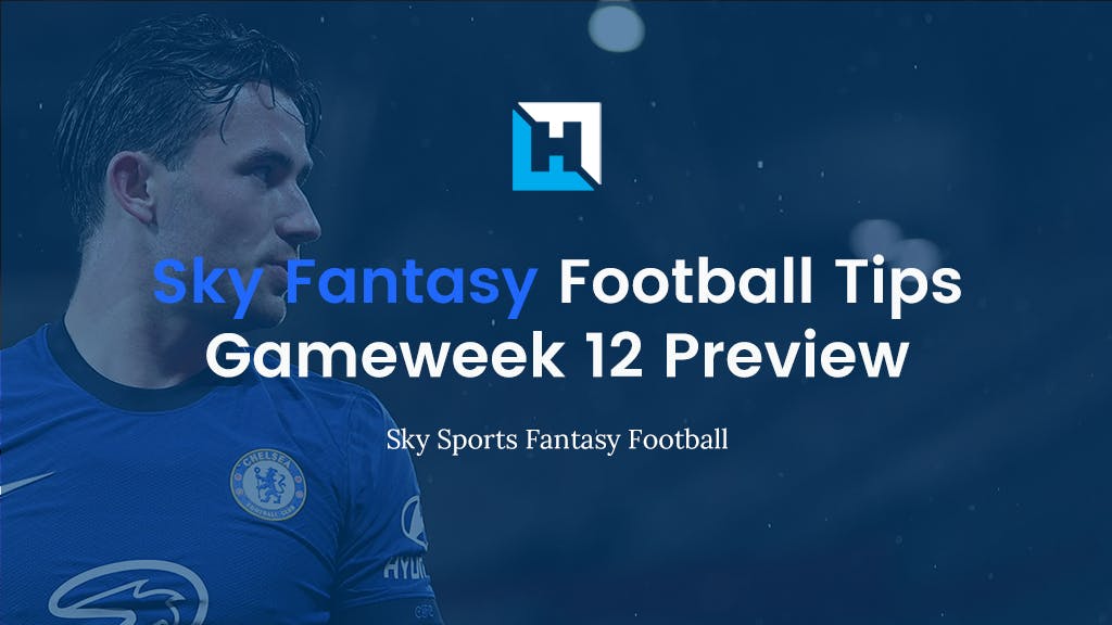 Sky Fantasy Football Gameweek 12