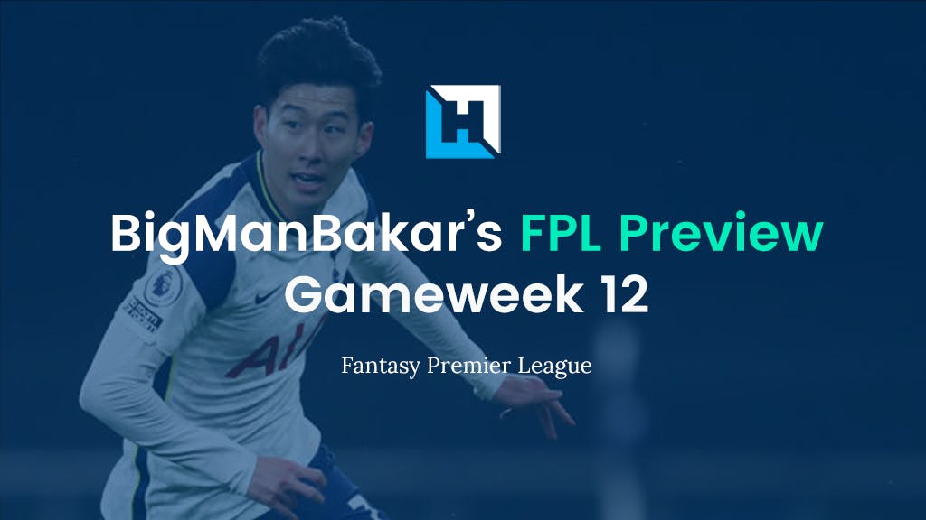 FPL Gameweek 12 preview