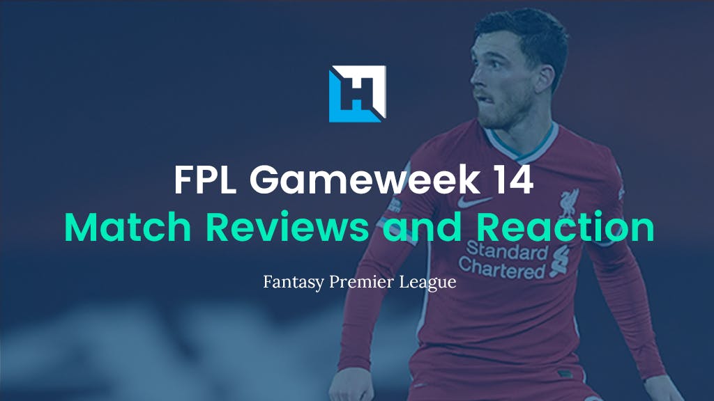 FPL Gameweek 14 review