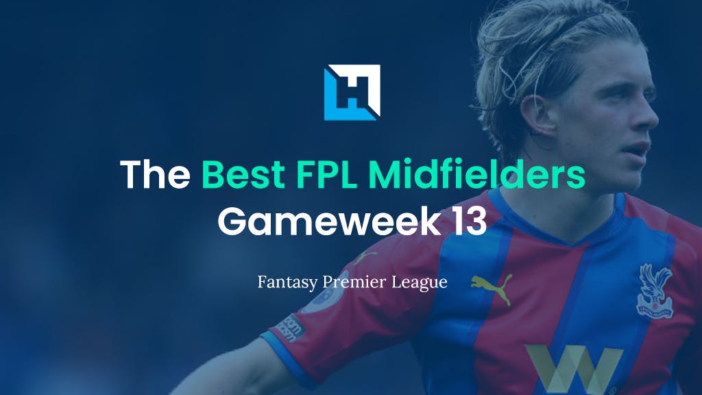 the best gameweek 13 FPL midfielders