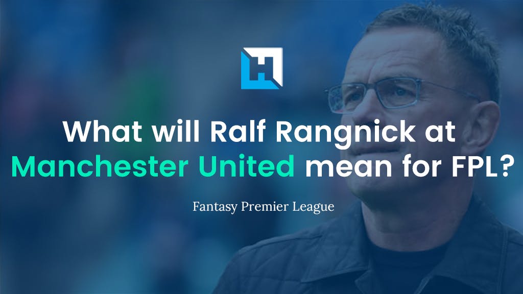 Ralf Rangnick at Manchester United | What will this mean for FPL?