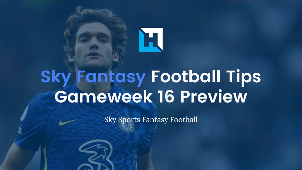 Sky Fantasy Football Gameweek 16 tips
