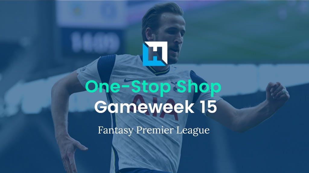 FPL Gameweek 15 Tips | “One-Stop Shop”