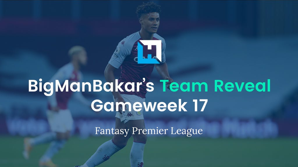 fpl gameweek 17 team reveal
